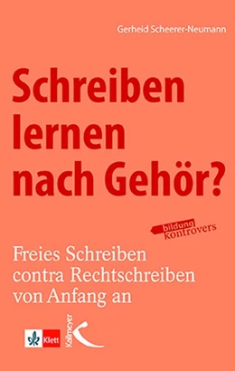 Abbildung von Scheerer-Neumann | Schreiben lernen nach Gehör? | 1. Auflage | 2020 | beck-shop.de