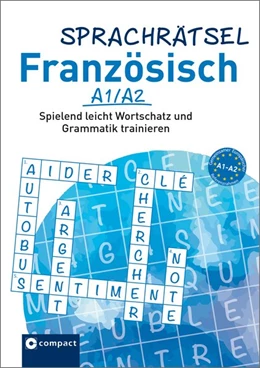 Abbildung von Frey / KaSyX GmbH | Sprachrätsel Französisch A1/A2 | 1. Auflage | 2018 | beck-shop.de