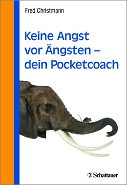 Abbildung von Christmann | Keine Angst vor Ängsten - dein Pocketcoach | 1. Auflage | 2017 | beck-shop.de