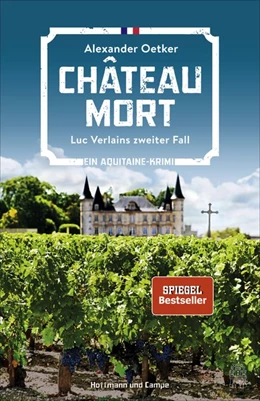 Abbildung von Oetker | Château Mort | 1. Auflage | 2018 | beck-shop.de