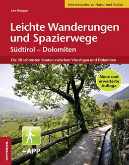 Abbildung von Brugger | Leichte Wanderungen und Spazierwege Südtirol - Dolomiten | 2. Auflage | 2018 | beck-shop.de