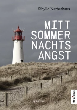 Abbildung von Narberhaus | Mittsommernachtsangst. Sylt-Krimi | 1. Auflage | 2018 | beck-shop.de