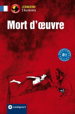 Abbildung von Luksch / Blancher | Mort d'oeuvre - 3 Kurzkrimis | 1. Auflage | 2018 | beck-shop.de