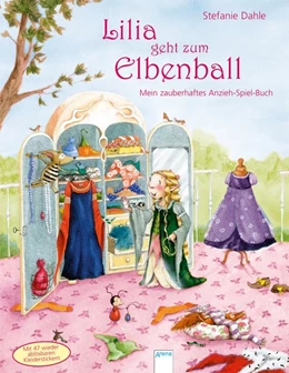 Abbildung von Dahle | Lilia, die kleine Elbenprinzessin. Lilia geht zum Elbenball | 1. Auflage | 2018 | beck-shop.de