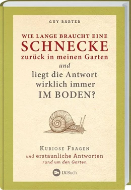 Abbildung von Barter | Wie lange braucht eine Schnecke zurück in meinen Garten? | 1. Auflage | 2018 | beck-shop.de