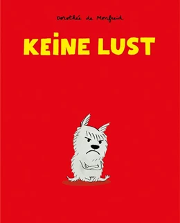 Abbildung von de Monfreid | Keine Lust | 1. Auflage | 2018 | beck-shop.de