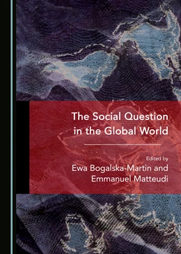 Abbildung von Bogalska-Martin / Matteudi | The Social Question in the Global World | 1. Auflage | 2018 | beck-shop.de