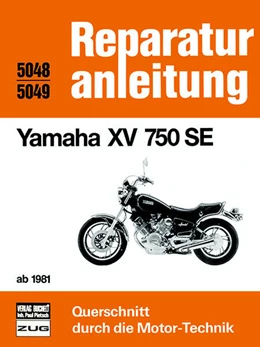 Abbildung von Yamaha XV 750 SE ab 1981 | 7. Auflage | 2017 | beck-shop.de