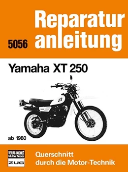 Abbildung von Yamaha XT 250 ab 1980 | 7. Auflage | 2017 | beck-shop.de