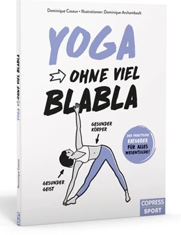 Abbildung von Casaux | Yoga ohne viel Blabla | 1. Auflage | 2018 | beck-shop.de