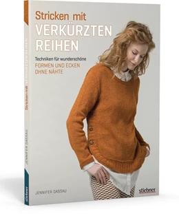 Abbildung von Dassau | Stricken mit verkürzten Reihen | 1. Auflage | 2018 | beck-shop.de