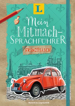 Abbildung von Langenscheidt | Langenscheidt Mein Mitmach-Sprachführer Französisch - Sprache kreativ erleben | 1. Auflage | 2018 | beck-shop.de