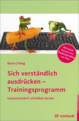 Abbildung von Baum / Deeg | Sich verständlich ausdrücken - Trainingsprogramm | 1. Auflage | 2018 | beck-shop.de