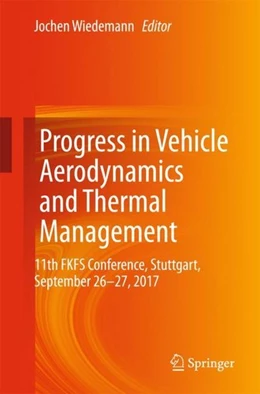 Abbildung von Wiedemann | Progress in Vehicle Aerodynamics and Thermal Management | 1. Auflage | 2017 | beck-shop.de