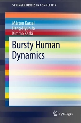 Abbildung von Karsai / Jo | Bursty Human Dynamics | 1. Auflage | 2017 | beck-shop.de