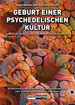 Abbildung von Metzner / Dass | Geburt einer psychedelischen Kultur | 1. Auflage | 2018 | beck-shop.de