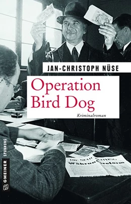 Abbildung von Nüse | Operation Bird Dog | 1. Auflage | 2018 | beck-shop.de