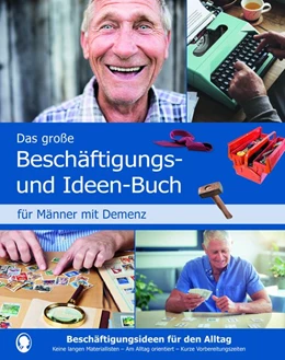 Abbildung von Natali | Das große Beschäftigungs- und Ideenbuch für Männer mit Demenz | 1. Auflage | 2018 | beck-shop.de