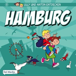 Abbildung von Luft / Krug | Lilly und Anton entdecken Hamburg | 1. Auflage | 2018 | beck-shop.de