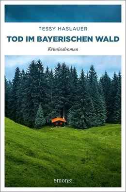 Abbildung von Haslauer | Tod im Bayerischen Wald | 1. Auflage | 2018 | beck-shop.de