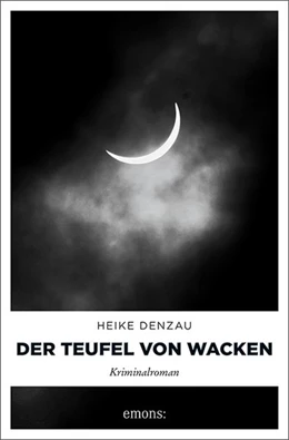 Abbildung von Denzau | Der Teufel von Wacken | 1. Auflage | 2018 | beck-shop.de