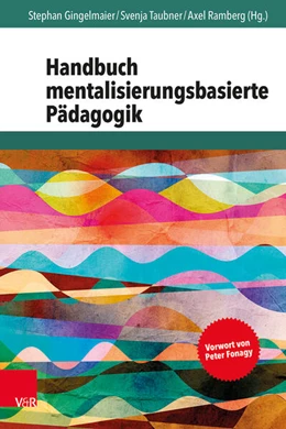 Abbildung von Gingelmaier / Taubner | Handbuch mentalisierungsbasierte Pädagogik | 1. Auflage | 2018 | beck-shop.de