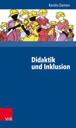 Abbildung von Ziemen | Didaktik und Inklusion | 1. Auflage | 2018 | beck-shop.de