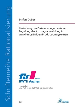 Abbildung von Cuber | Gestaltung des Datenmanagements zur Regelung der Auftragsabwicklung in wandlungsfähigen Produktionssystemen | 1. Auflage | 2017 | beck-shop.de