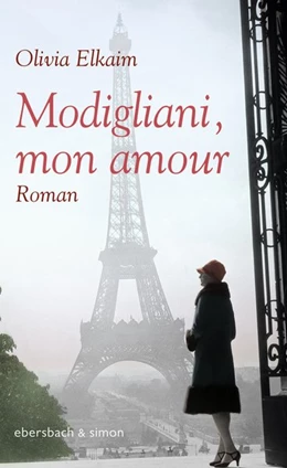 Abbildung von Elkaim | Modigliani, mon amour | 1. Auflage | 2018 | beck-shop.de