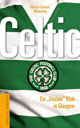 Abbildung von Schulze-Marmeling | Celtic | 1. Auflage | 2018 | beck-shop.de