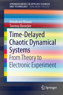 Abbildung von Banerjee / Biswas | Time-Delayed Chaotic Dynamical Systems | 1. Auflage | 2017 | beck-shop.de