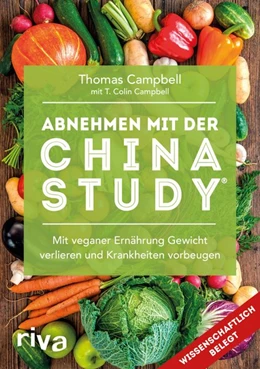 Abbildung von Campbell | Abnehmen mit der China Study® | 1. Auflage | 2018 | beck-shop.de