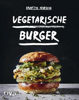 Abbildung von Nordin | Vegetarische Burger | 1. Auflage | 2018 | beck-shop.de