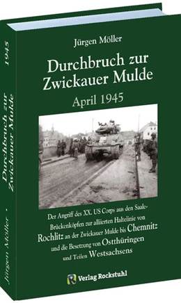 Abbildung von Moeller | Durchbruch zur ZWICKAUER MULDE April 1945 | 1. Auflage | 2018 | beck-shop.de