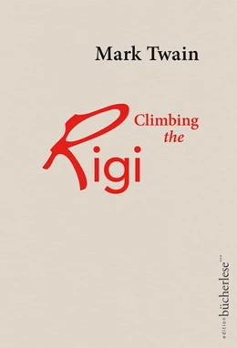 Abbildung von Twain | Climbing the Rigi | 1. Auflage | 2018 | beck-shop.de