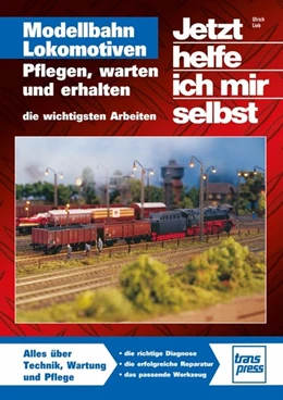 Abbildung von Lieb | Modellbahn-Lokomotiven | 1. Auflage | 2018 | beck-shop.de