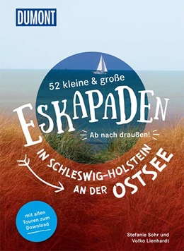 Abbildung von Sohr | 52 kleine & große Eskapaden in Schleswig-Holstein an der Ostsee | 1. Auflage | 2018 | beck-shop.de