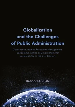 Abbildung von Khan | Globalization and the Challenges of Public Administration | 1. Auflage | 2017 | beck-shop.de