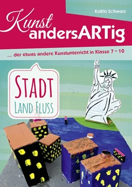 Abbildung von Schwarz | Kunst AndersARTig - Stadt, Land, Fluss | 1. Auflage | 2019 | beck-shop.de