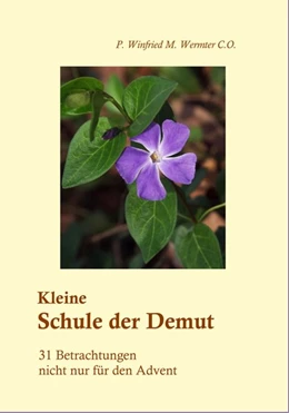 Abbildung von Kleine Schule der Demut | 1. Auflage | | beck-shop.de