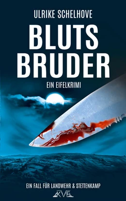 Abbildung von Schelhove | Blutsbruder - Ein Eifel-Krimi | 1. Auflage | 2017 | beck-shop.de