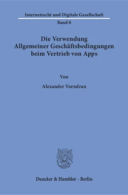 Abbildung von Vorndran | Die Verwendung Allgemeiner Geschäftsbedingungen beim Vertrieb von Apps. | 1. Auflage | 2018 | beck-shop.de