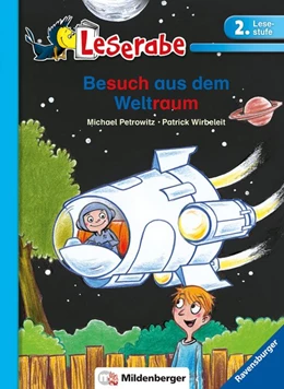 Abbildung von Leserabe 39, Lesestufe 2 - Besuch aus dem Weltraum | 1. Auflage | 2018 | beck-shop.de