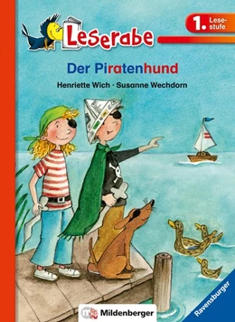 Abbildung von Wich | Leserabe 32 - Der Piratenhund und andere Tiergeschichten, 1.Lesestufe | 1. Auflage | 2018 | beck-shop.de