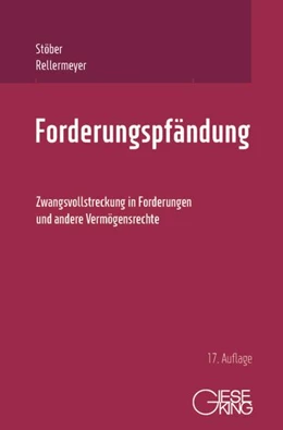 Abbildung von Stöber/Rellermeyer | Forderungspfändung | 17. Auflage | 2020 | beck-shop.de