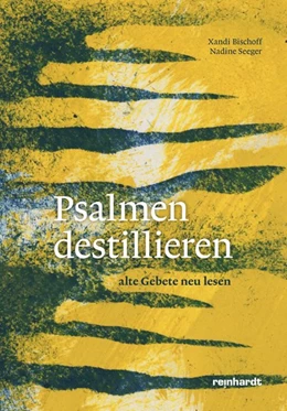 Abbildung von Bischoff / Seeger | Psalmen destillieren | 1. Auflage | 2018 | beck-shop.de