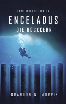 Abbildung von Morris | Enceladus - Die Rückkehr | 1. Auflage | 2018 | beck-shop.de