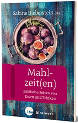 Abbildung von Bieberstein / Bechmann | Mahlzeit(en) | 1. Auflage | 2018 | beck-shop.de