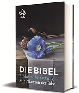 Abbildung von Die Bibel mit Bildern von biblischen Pflanzen | 1. Auflage | 2018 | beck-shop.de