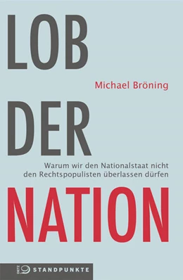 Abbildung von Bröning | Lob der Nation | 1. Auflage | 2018 | beck-shop.de